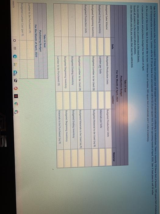 search Take A Seat manufactures sofas. Each sofa requires 20 linear feet