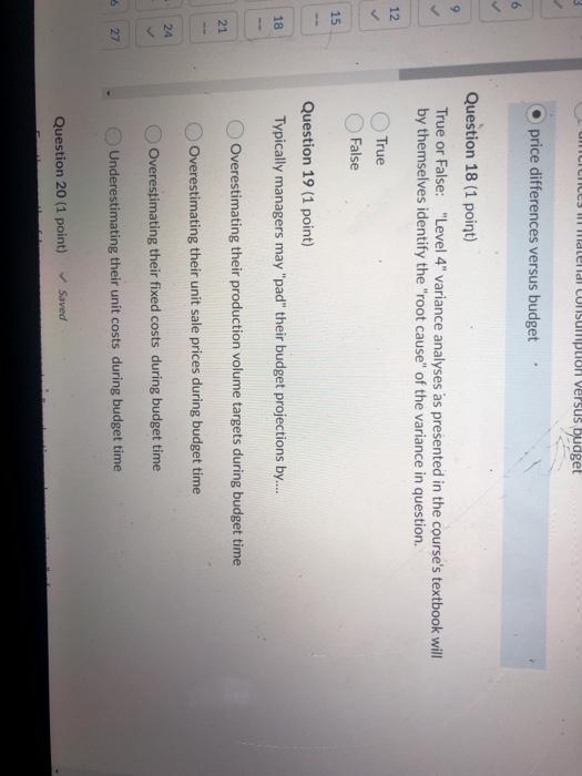 6 12 2> price differences versus budget Question 18 (1 point) ption