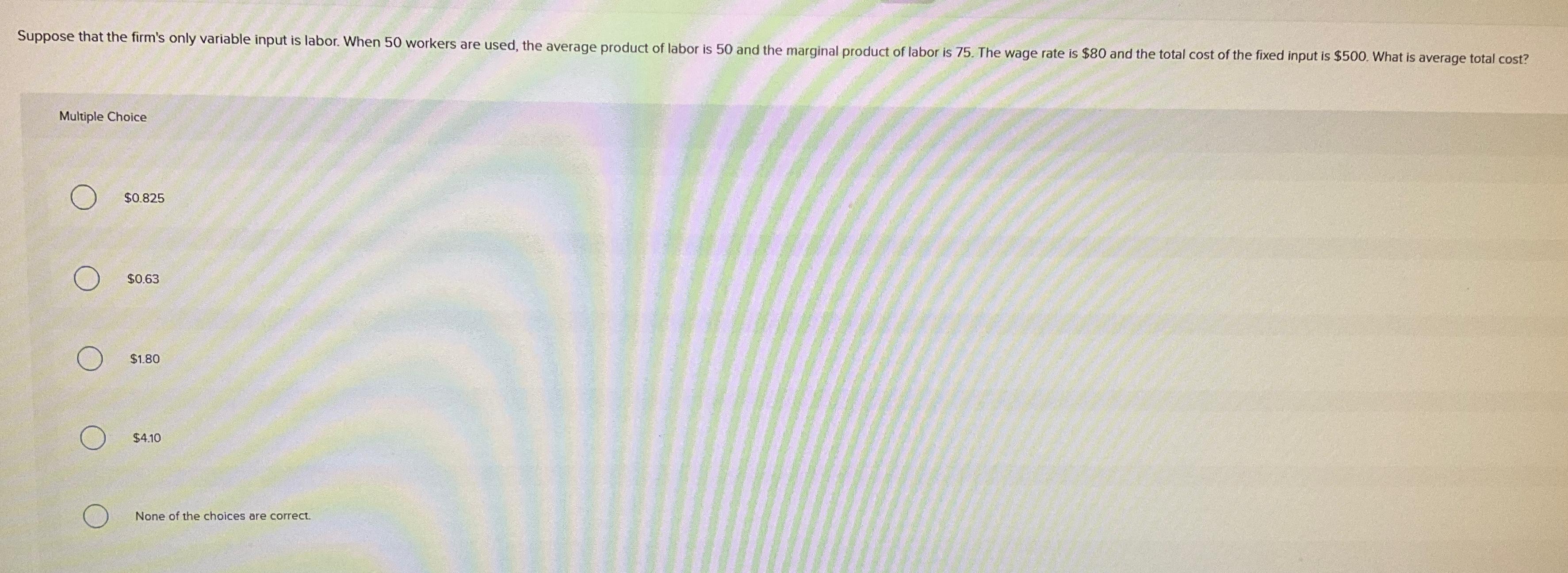  Multiple Choice $ 0 . 8 2 5 $ 0 .