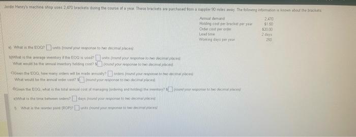  \begin{tabular}{|c|c|} \hline Antur demand & 2400 \\ \hline Holdeg tous per