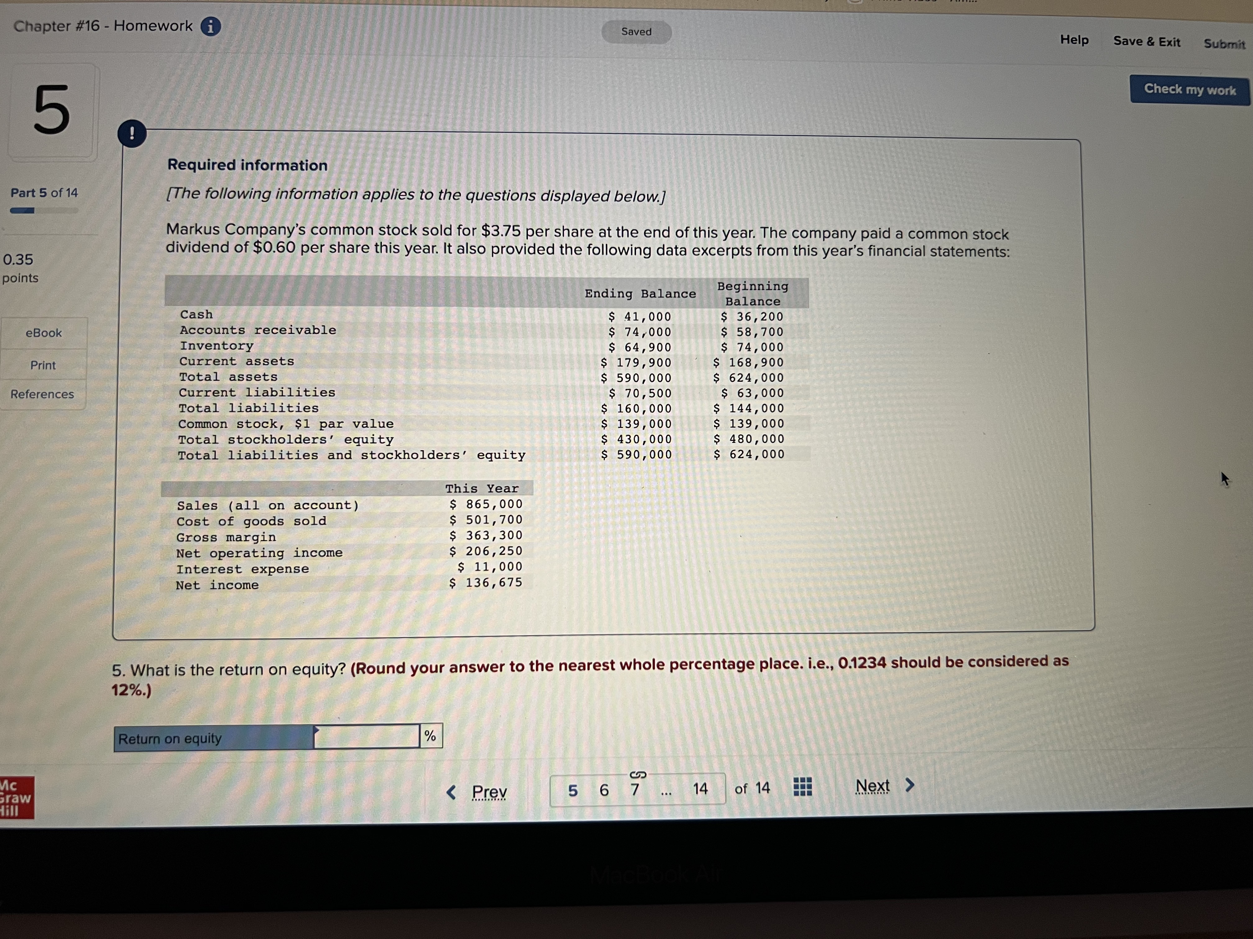 paid a common stock dividend of $0.60 per share this year. It