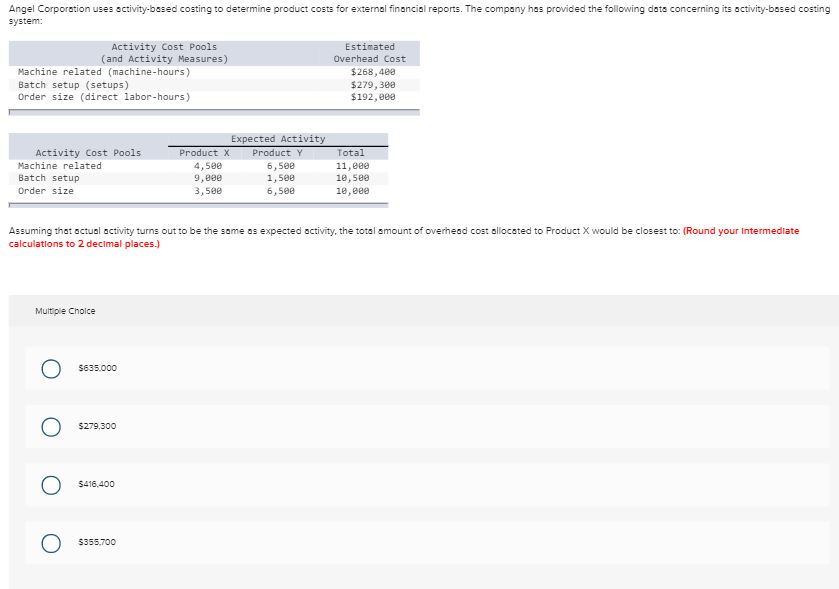 Product Z9 and Product N0. The company is considering adopting an activity-based