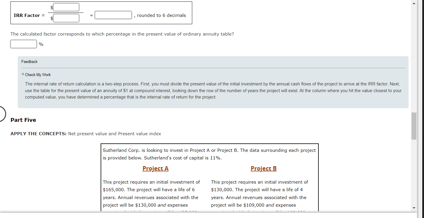 Present Values Of the two capital investment evaluation methods, a dening characteristic
