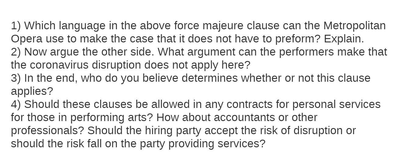 1) Which language in the above force majeure clause can the