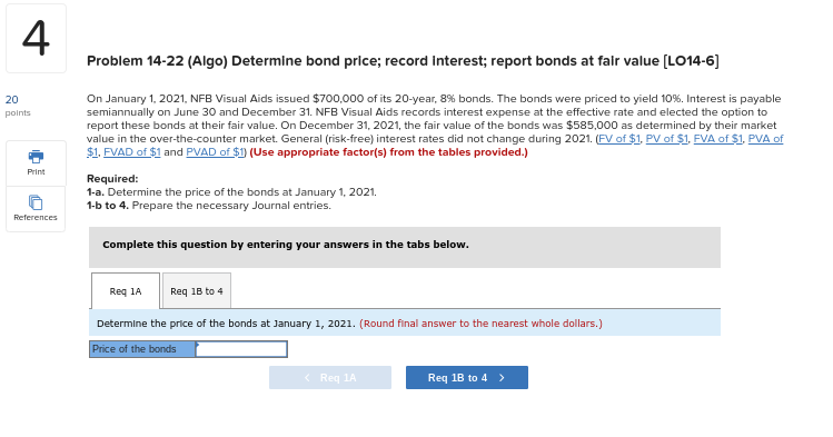 A Problem 14-22 (Algo) Determine bond price; record Interest; report bonds