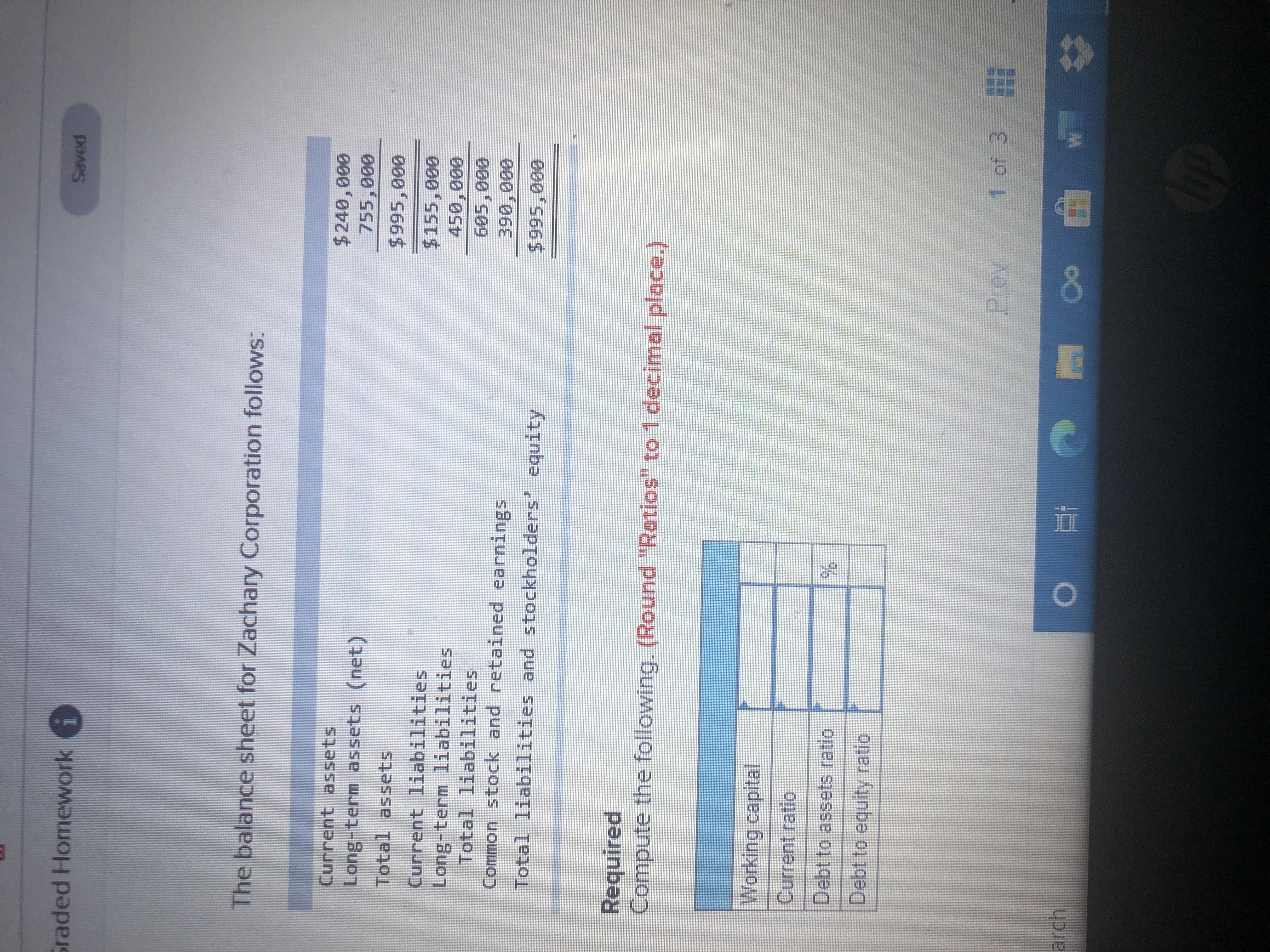 Need help with showing work Graded Homework i Saved The balance sheet