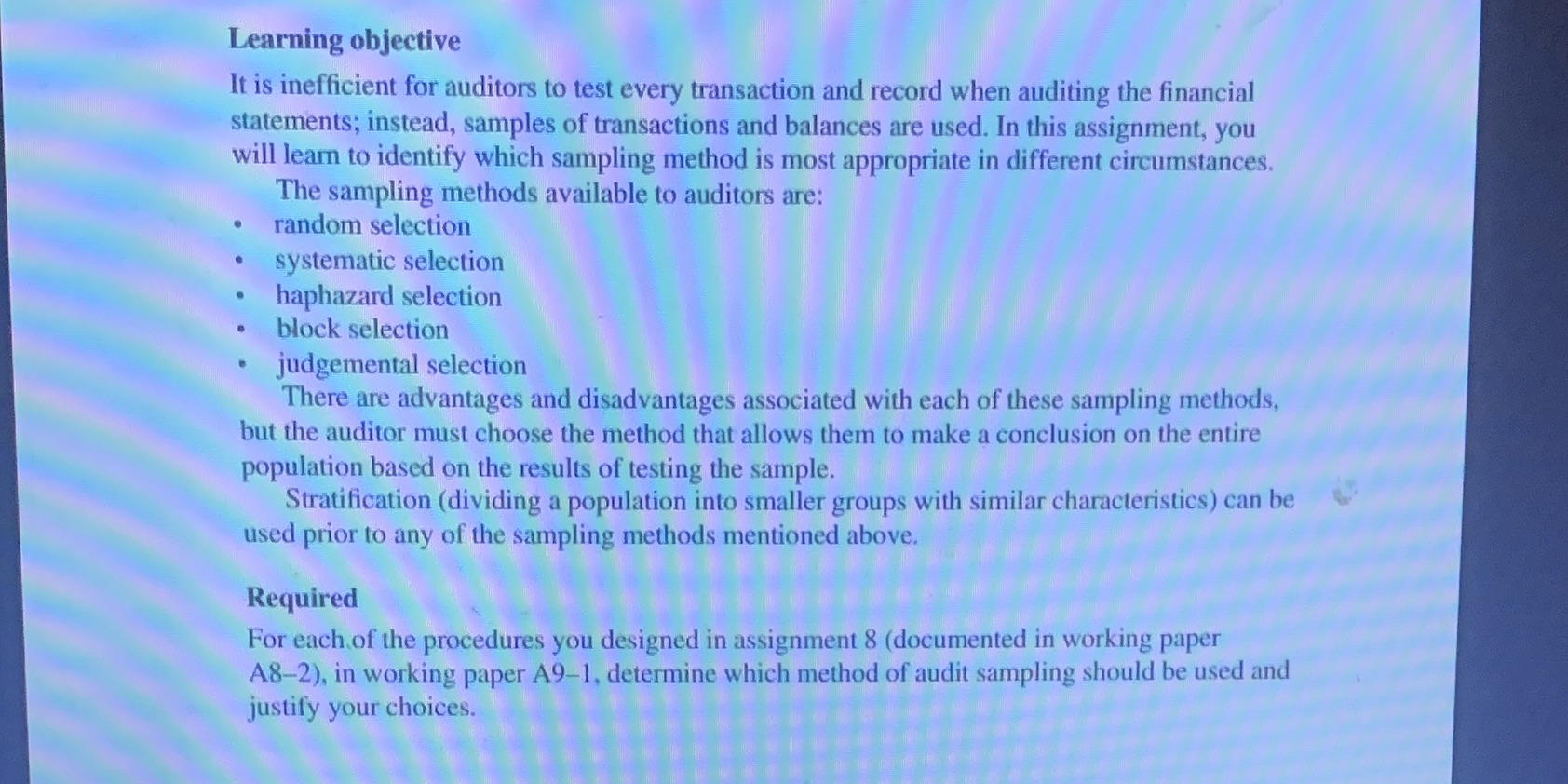 Required one please Learning objective It is inefficient for auditors to test