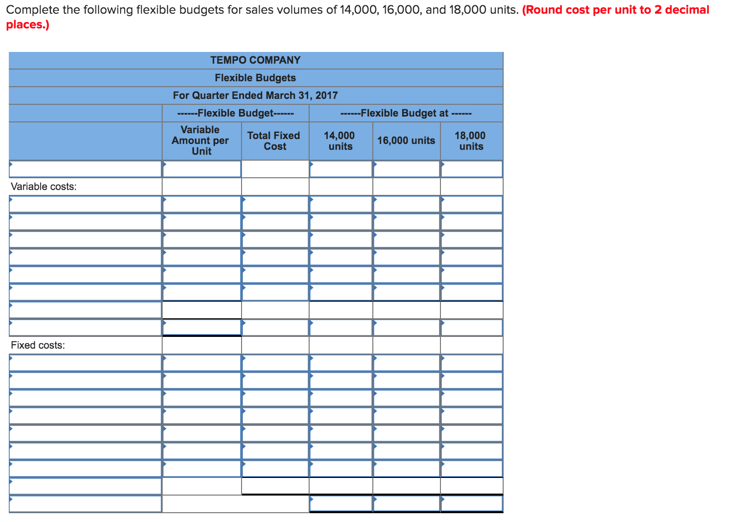 flexible budgets LO P1 Tempo Company's xed budget (based on sales of16,000