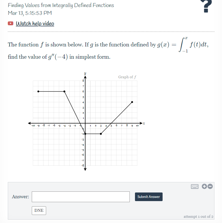 Finding Values from Integrally Defined Functions Mar 13, 5:15:53 PM Watch