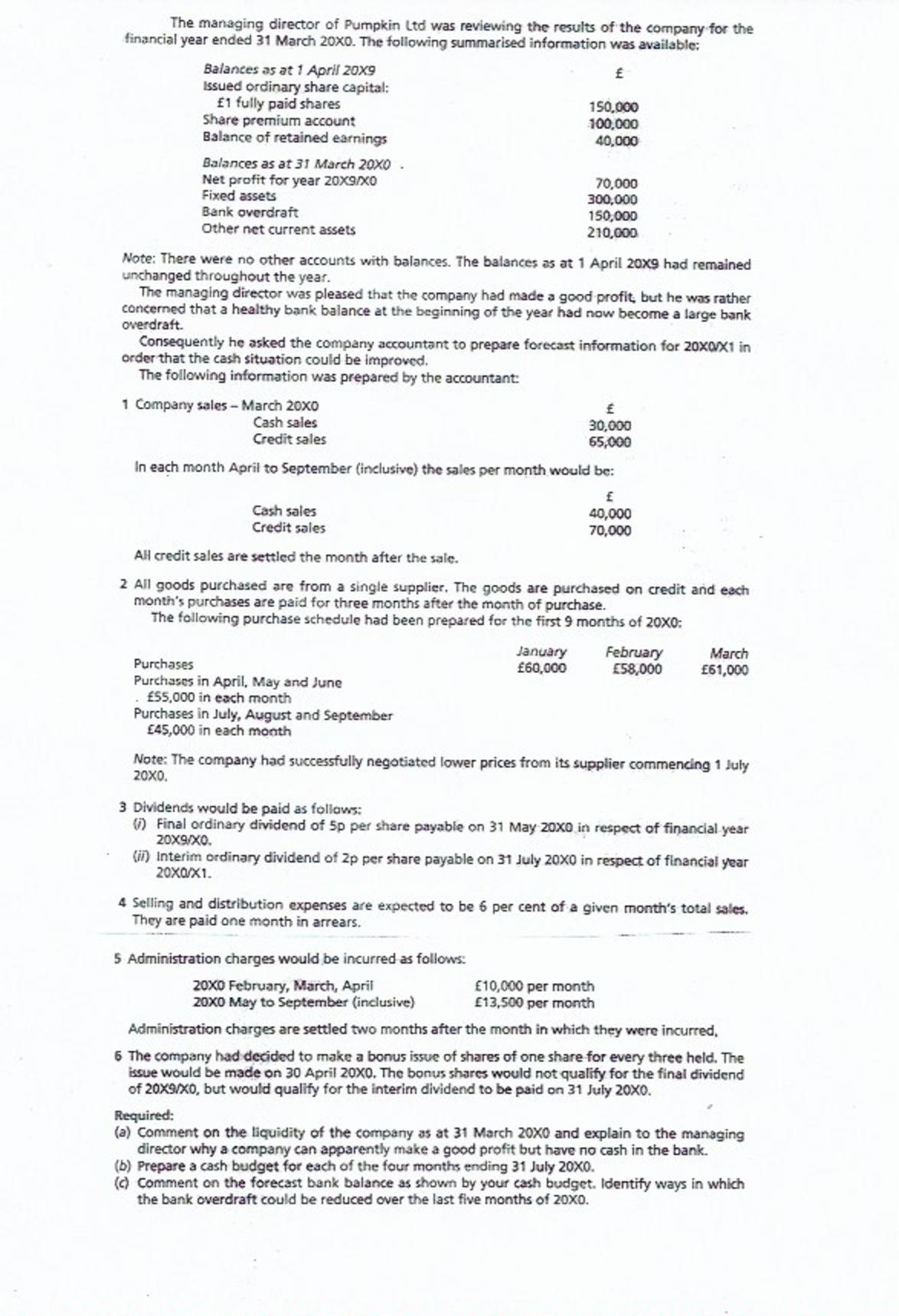 please answer only B and C pleaseeeeeeeeeeeeeeeeeeeeeeee The managing director of Pumpkin