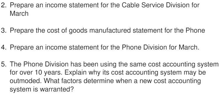 . Prepare an income statement for the Cable Service Division for