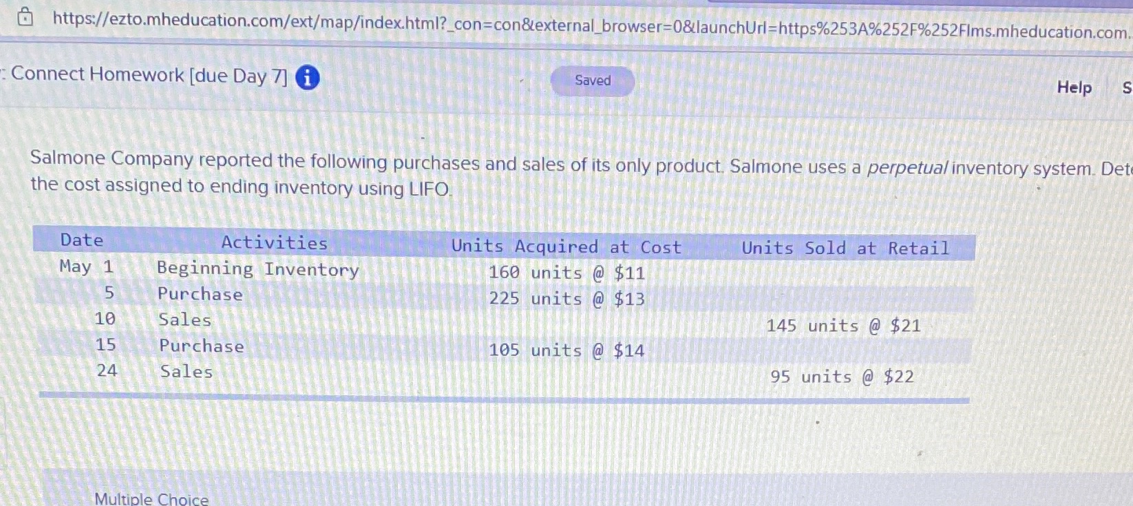 Multiple choice 3,3552,8006,1552,9403,240 https://ezto.mheducation.com/ext/map/index.html?_con=con&external_browser=0&launchUrl=https%253A%252F%252FIms.mheducation.com. Connect Homework [due Day 7] i Saved Help