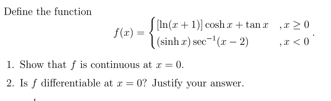 Define the function [In(x + 1) cosh x + tan x