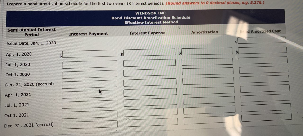 WileyPLUS Problem 15-4 (Part Level Submission)On January 1, 2020, Windsor Inc. issued