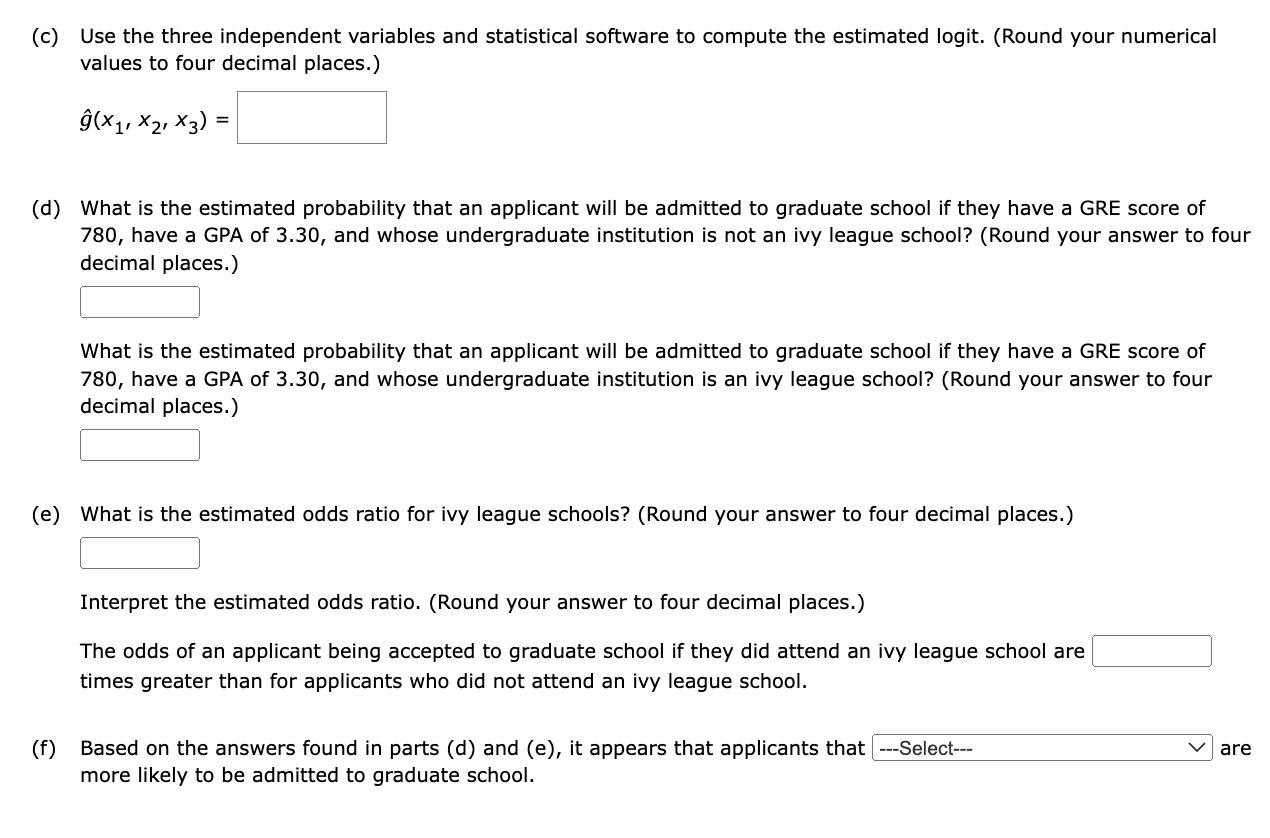 A researcher is interested in how variables, such as GRE (Graduate Record