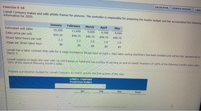 CALCULATOR PRINTER VERSION BAC Exercise 9-10. Lowell Company makes and sells artistic