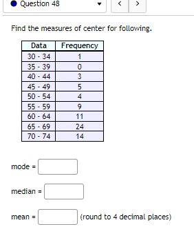 5 number summaryQuestion 35 For the data shown, answer the questions. Round