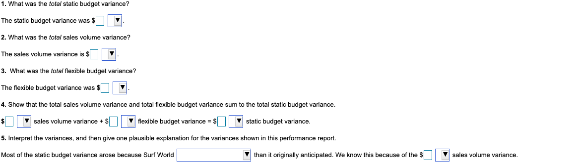Static (Master) Actual Prices Variance Output Units Variance Budget 6 ? ?