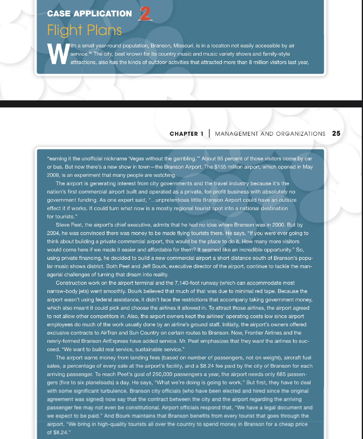  CASE APPLICATION 2 Flight Plans W th a small year-round population,