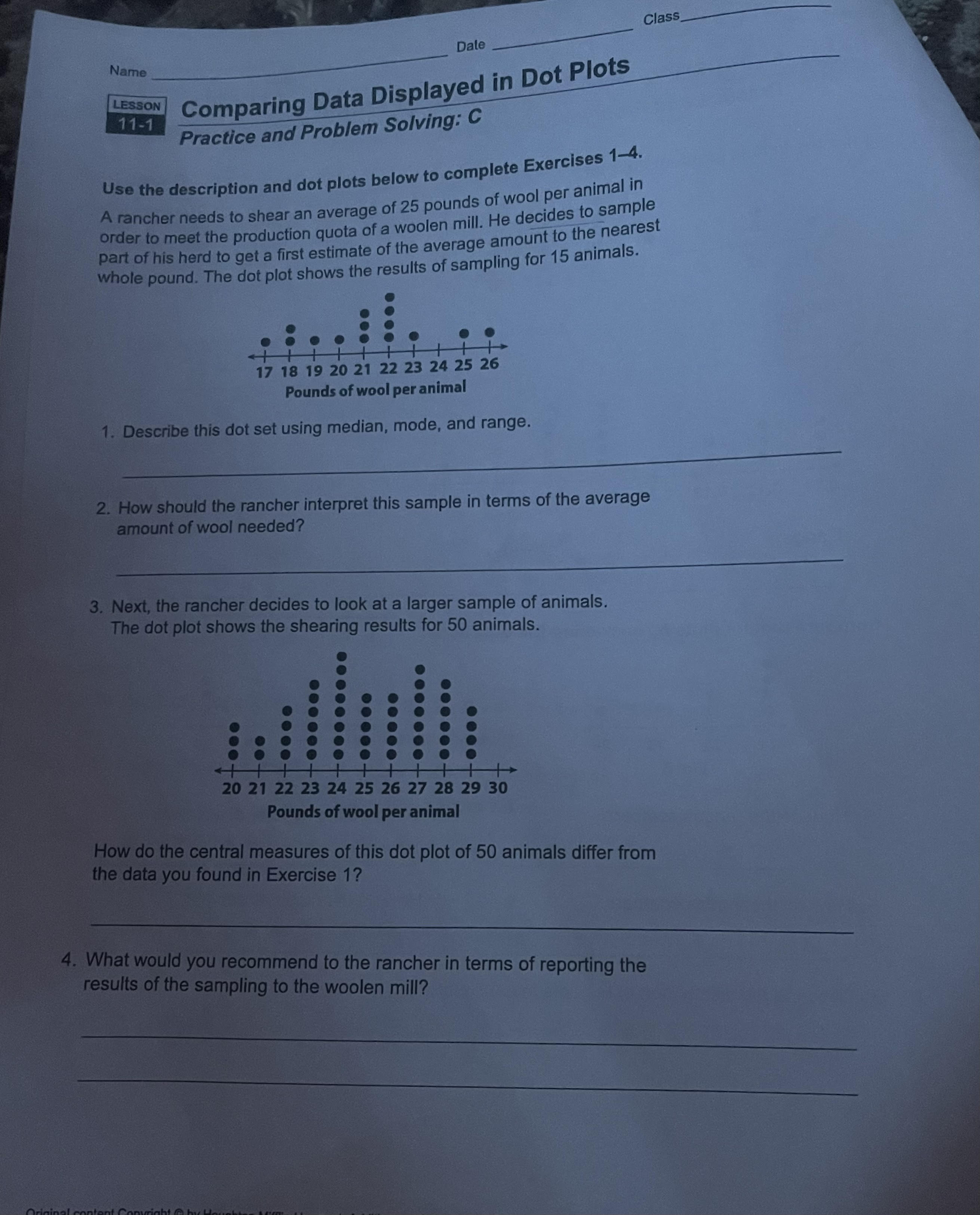  Class Date Name LESSON Comparing Data Displayed in Dot Plots 11-1