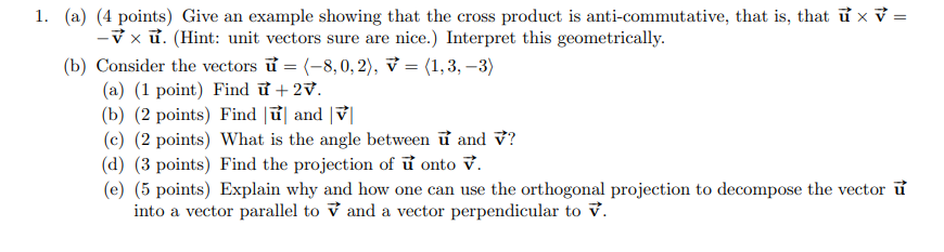  1. (a) (4 points) Give an example showing that the cross