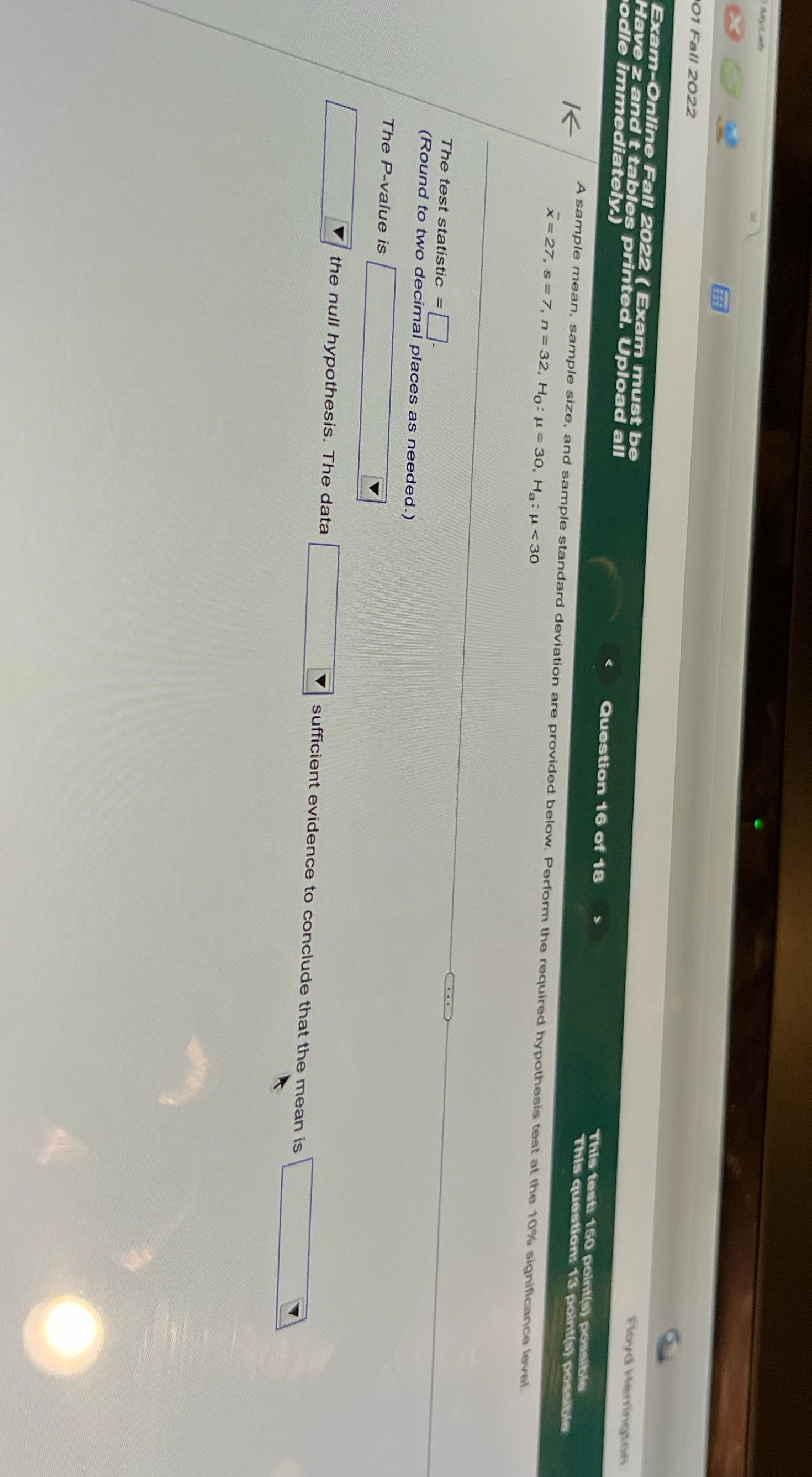 Please help. X 01 Fall 2022 Floyd Herington Exam-Online Fall 2022 (