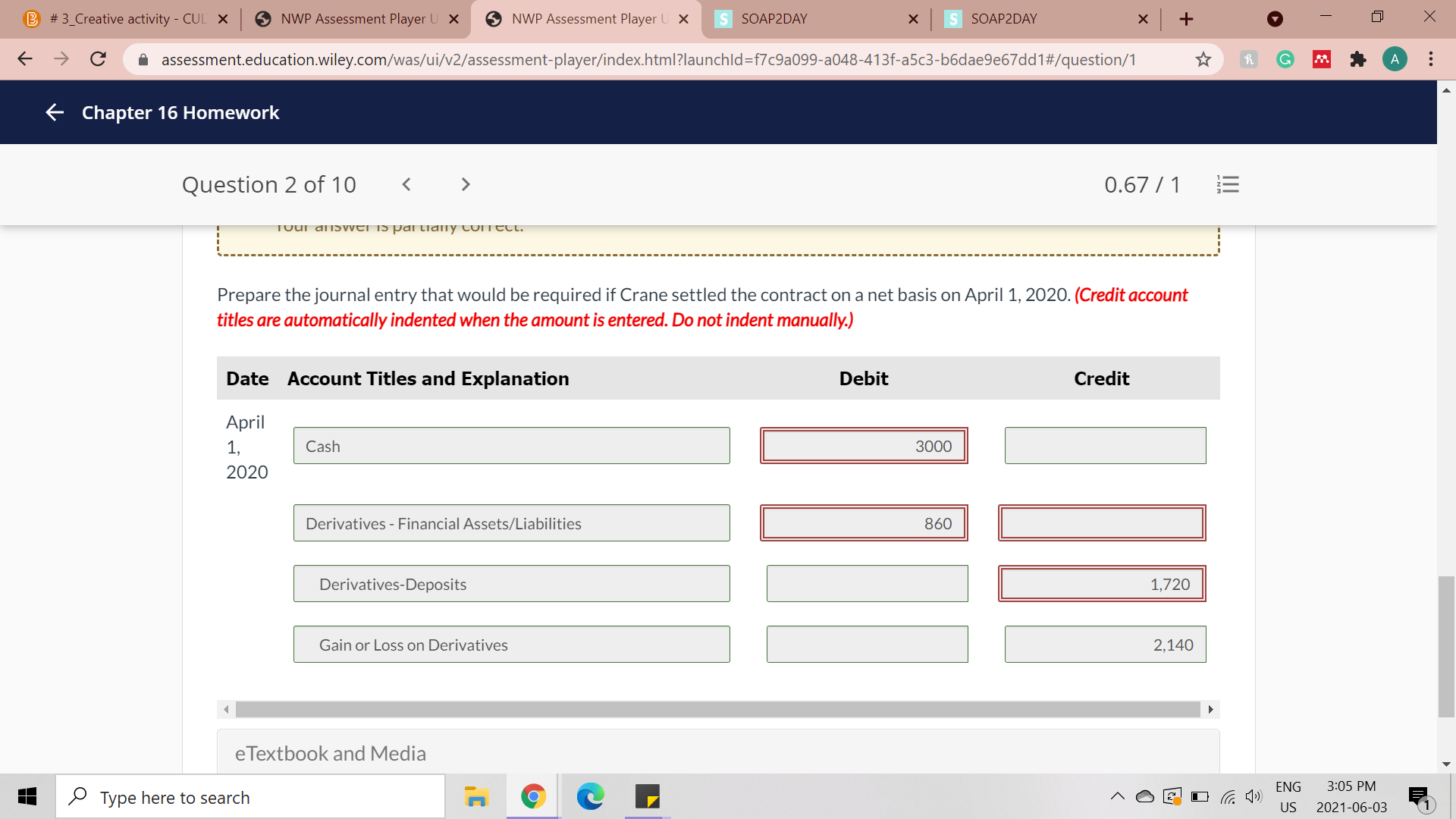 SOAP2DAY X + X -> C A assessment.education.wiley.com/was/ui/v2/assessment-player/index.html?launchld=f7c9a099-a048-413f-a5c3-b6dae9e67dd1#/question/1 G A ... Chapter