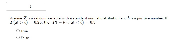 then P( - b 9.8) = 0.2. O True O False16 Exactly