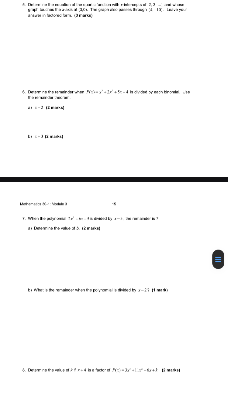 5. Determine the equation of the quartic function with x-intercepts of