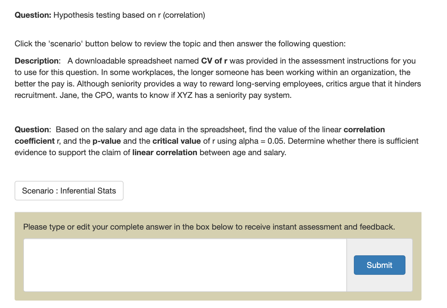  Question: Hypothesis testing based on r (correlation) Click the 'scenario' button