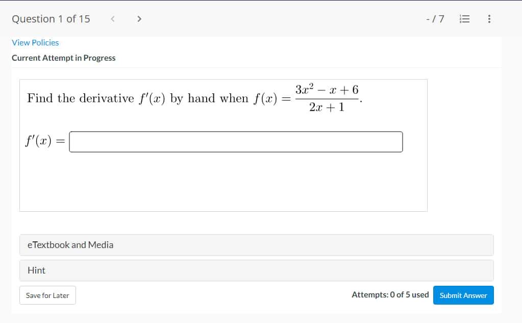 Attempt in Progress 3x2x+6 2m+l ' f'm = [:I Find the derivative