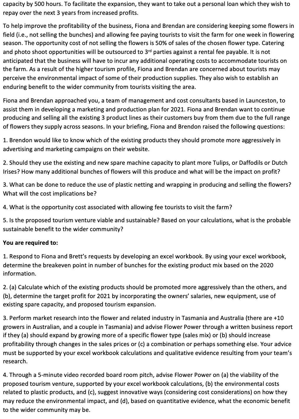 business reporting. Due date: Week 10 Decision making for constrained resources, make