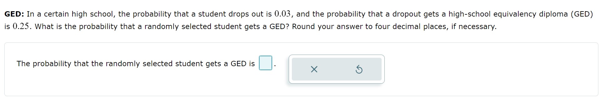  GED: In a certain high school, the probability that a student