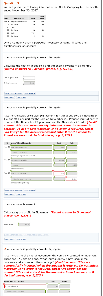 ------------------- Question 9 You are given the following information for Oriole Company