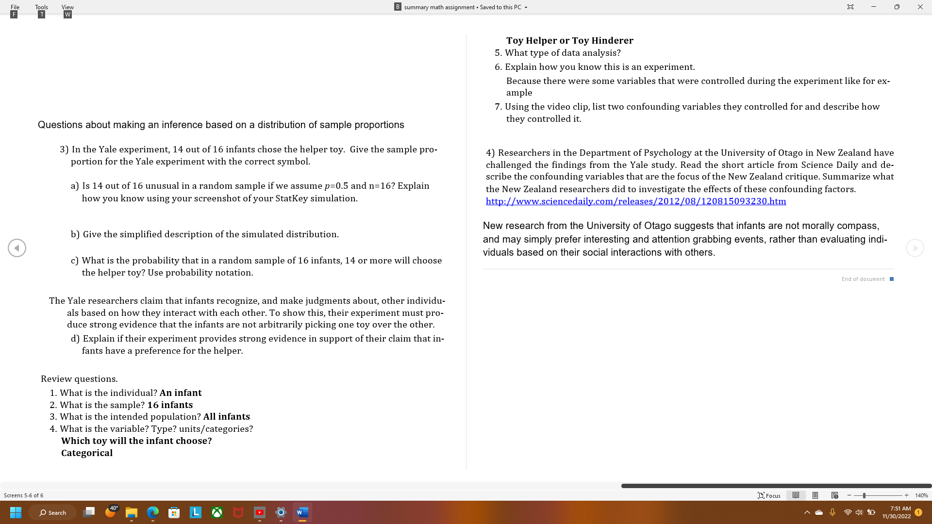 of the 16 infants chose the helper over the hin- Researchers in