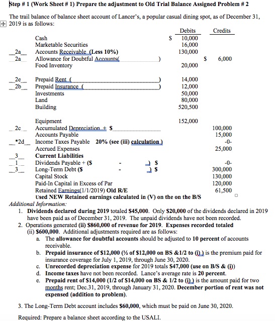  Step # 1 (Work Sheet # 1) Prepare the adjustment to
