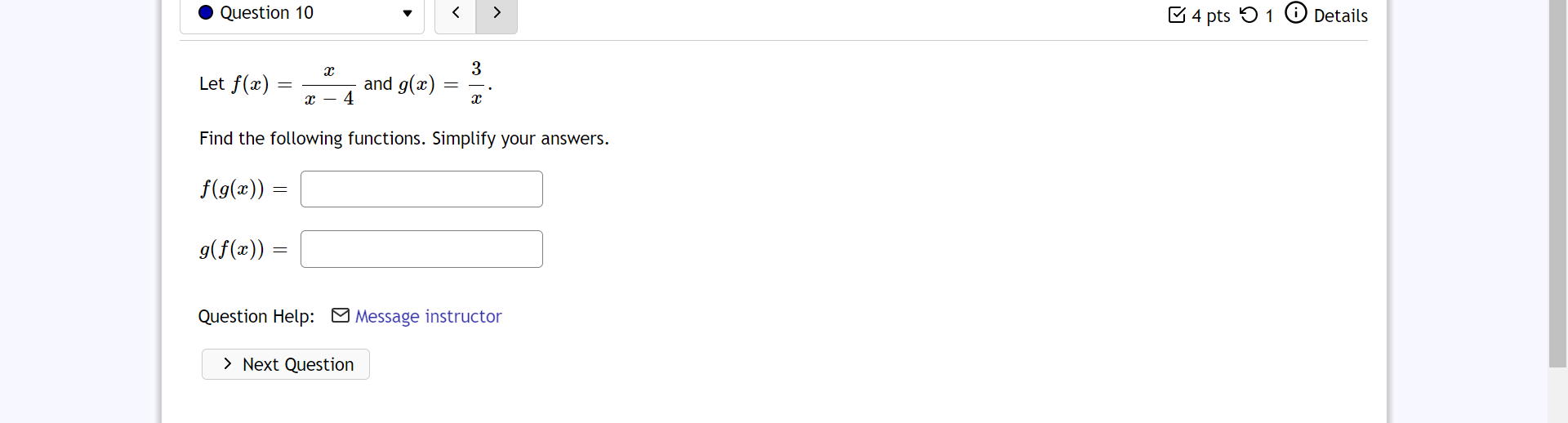 x Let f( ac) = 4 and g(x) = 3 Find the