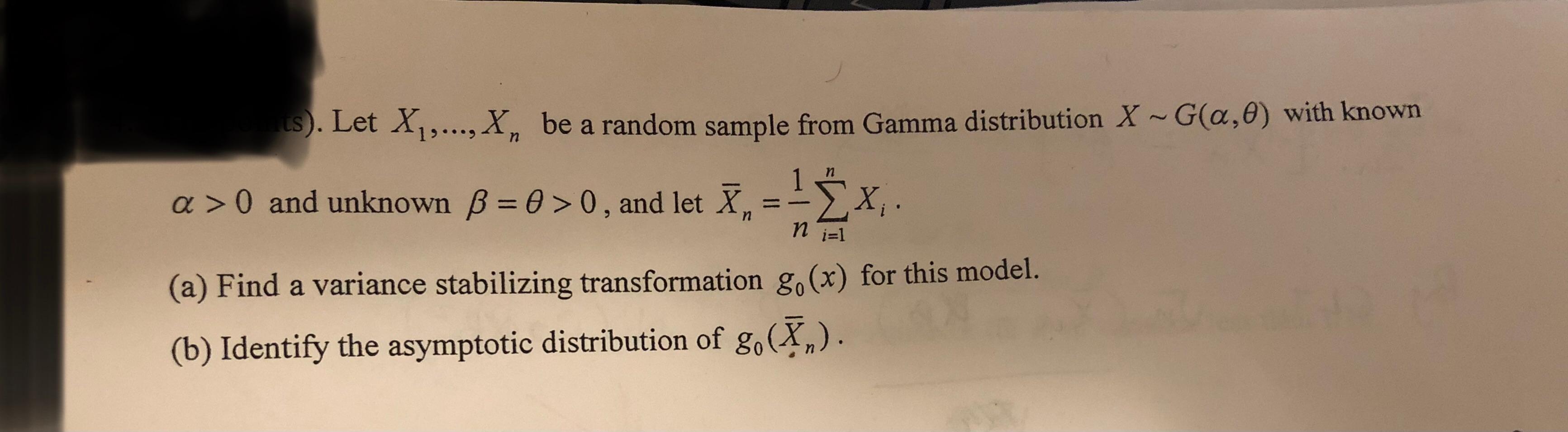  ts). Let X1,..., X, be a random sample from Gamma distribution
