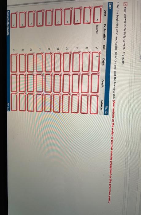 Received credit from Braun's Wholesale Supply for merchandise returned $250. 9 Received