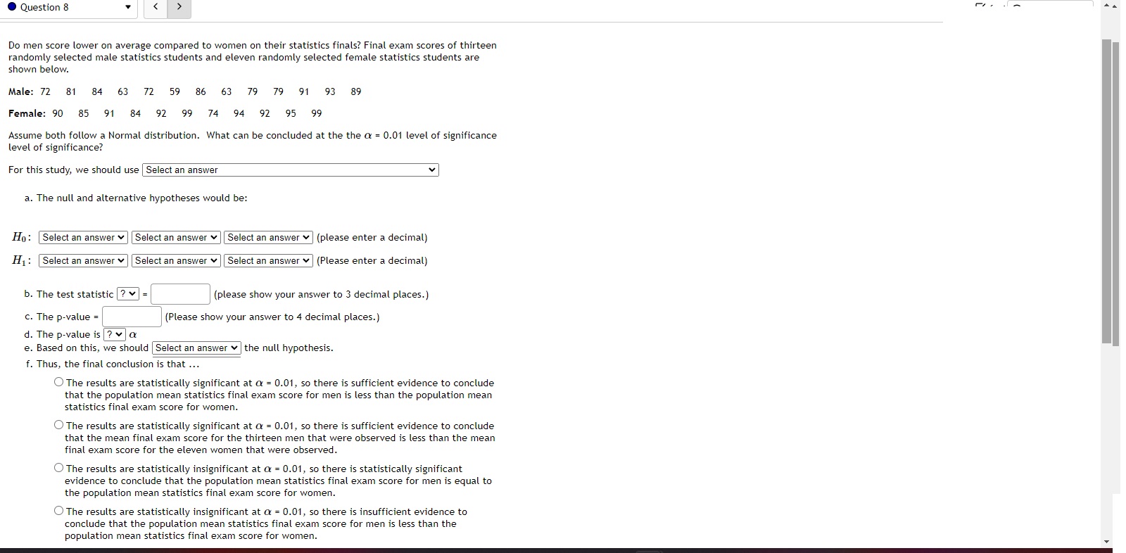  Question 8 > Do men score lower on average compared to
