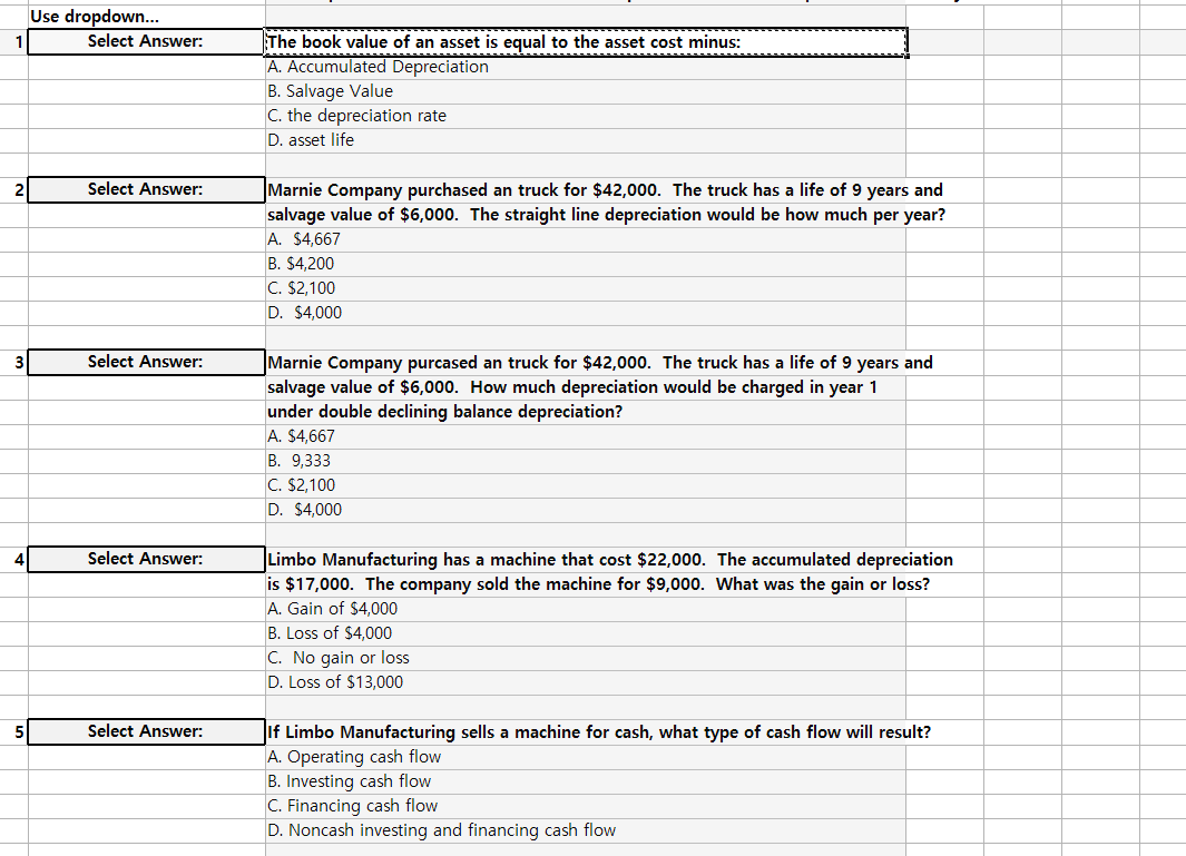 1 2 3 Use dropdown... Select Answer: Select Answer: Select Answer: 4