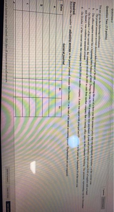 2 Question Two: (7.5 points) You are given the following information The