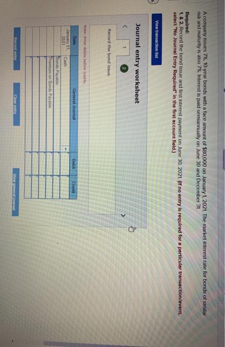 A company issues 7%, 10-year bonds with a face amount of $80,000