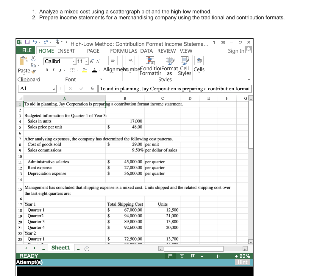 1. Analyze a mixed cost using a scattergraph plot and the high-low