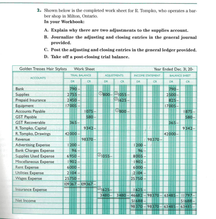 2. Shown below is the completed work sheet for R. Tompko, who