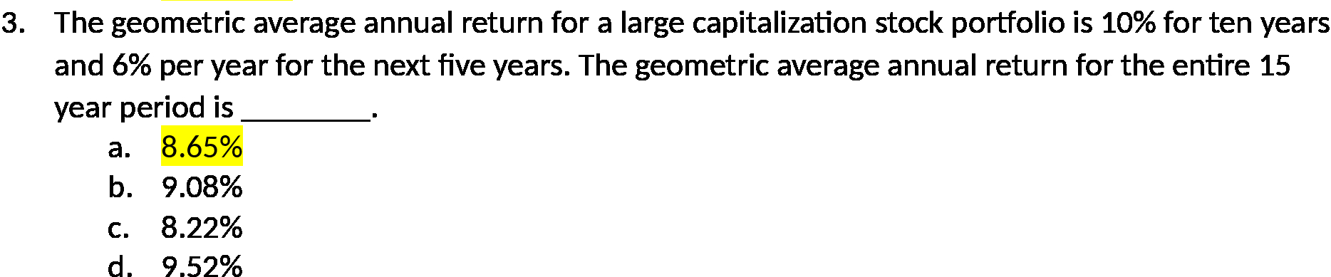 The geometric average annual return for a large capitalization stock portfolio