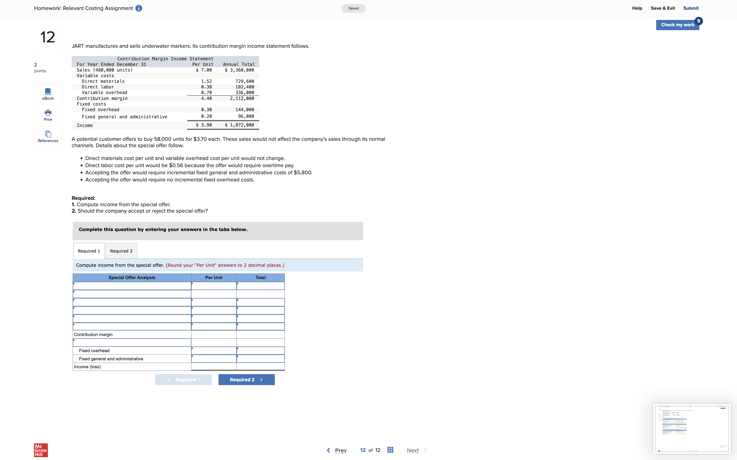 for the special offer (b) Should the company accept or reject the