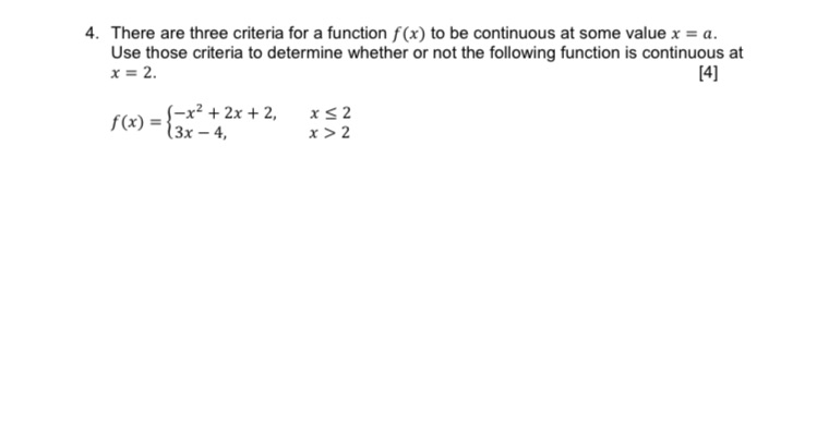 4. There are three criteria for a function f(x) to be