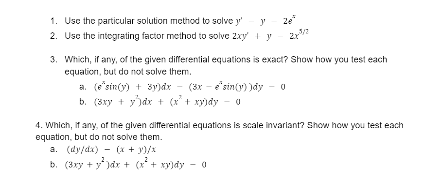 2. 3. Use the particular solution method to solve y' Use the