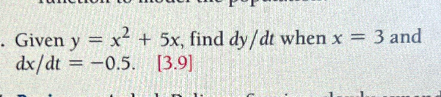 Given y = x- + 5x, find dy / dt when